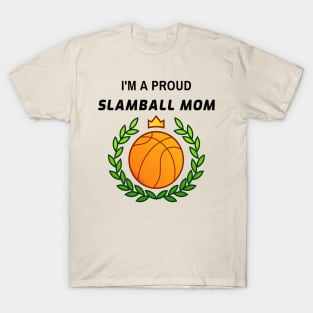 Proud Slamball Mom T-Shirt